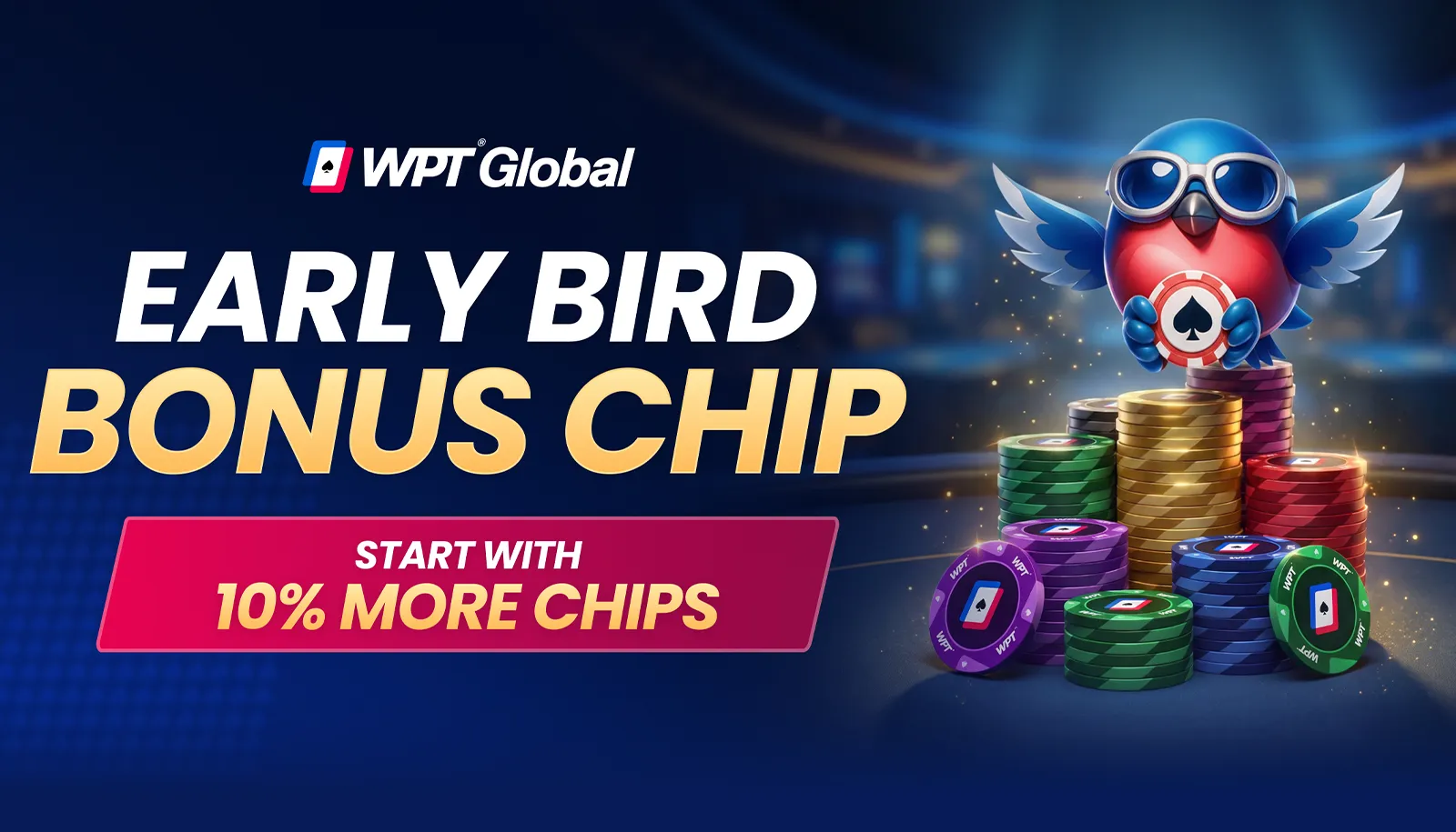 WPT Global gir Early Bird-bonus helt frem til nivå 5
