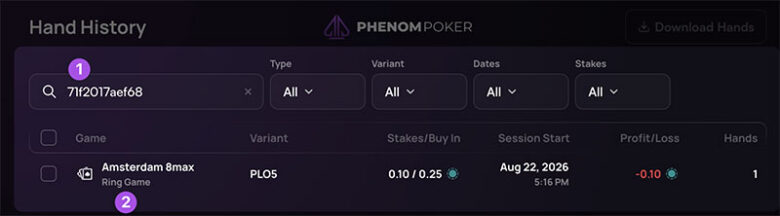 Phenom Poker: Søk i håndhistorikk. Kopier hand ID fra bordet, lim inn under More